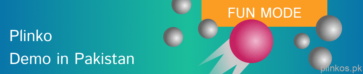 Plinko Demo Mode - Information for Pakistan