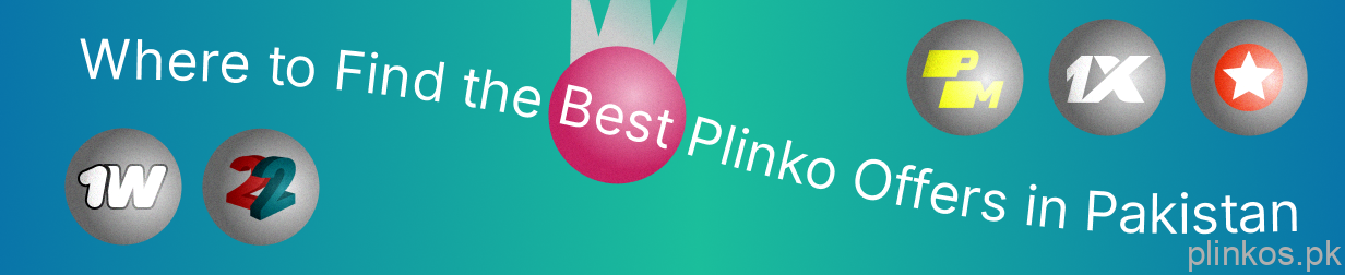 Top-5 Best Plinko Offers from Pakistani Casinos